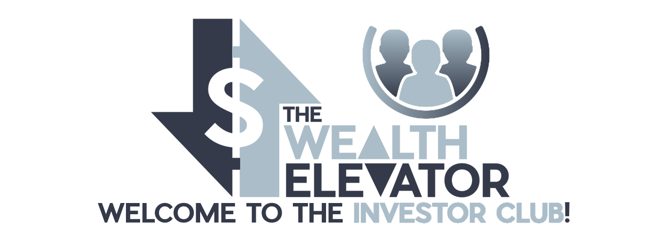 Welcome to the Investor Club! - The Wealth Elevator