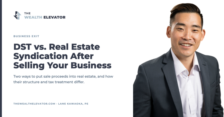 Cover: DST vs. Real Estate Syndication After Selling Your Business, with Lane Kawaoka