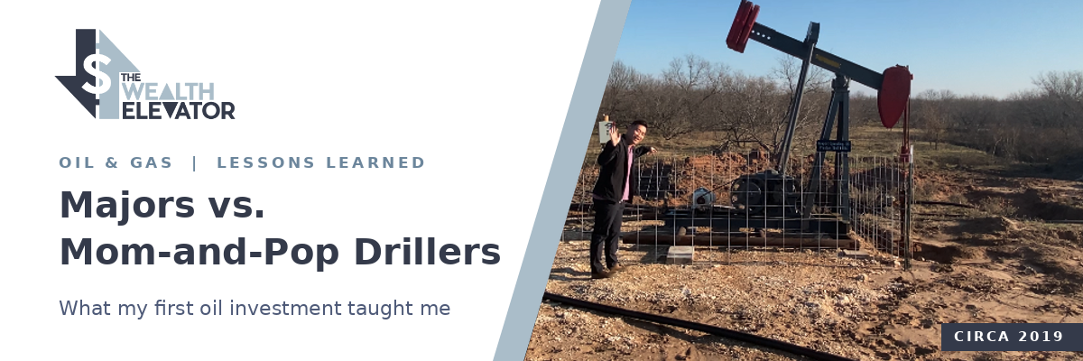 Lane Kawaoka standing beside a pump jack at his first oil investment in 2019, next to the headline Majors vs. Mom-and-Pop Drillers.