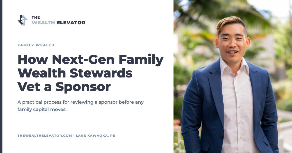 Cover: How Next-Gen Family Wealth Stewards Vet a Sponsor, with Lane Kawaoka