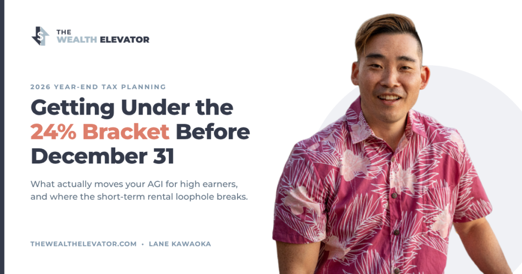 Lane Kawaoka beside the headline Getting Under the 24% Bracket Before December 31